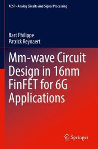 Mm-wave Circuit Design in 16nm FinFET for 6G Applications