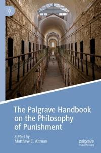 Bokomslag för "The Palgrave Handbook on the Philosophy of Punishment"