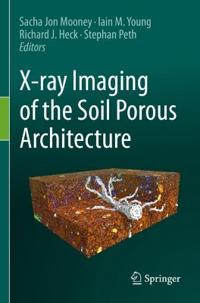 Kirjan kansi "X-ray Imaging of the Soil Porous Architecture"