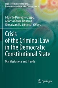 Bokomslag för "Crisis of the Criminal Law in the Democratic Constitutional State"