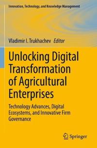 Unlocking Digital Transformation of Agricultural Enterprises