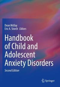 Bokomslag för "Handbook of Child and Adolescent Anxiety Disorders"