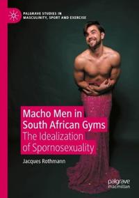 Bokomslag för "Macho Men in South African Gyms"