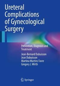 Bokomslag for "Ureteral Complications of Gynecological Surgery"