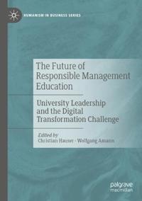 The Future of Responsible Management Education