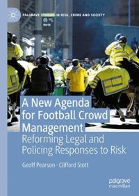 Bokomslag for "A New Agenda For Football Crowd Management"