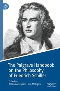 Bokomslag för "The Palgrave Handbook on the Philosophy of Friedrich Schiller"