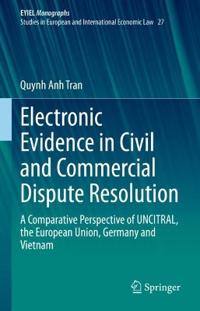 Bokomslag för "Electronic Evidence in Civil and Commercial Dispute Resolution"