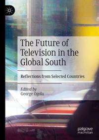 Bokomslag för "The Future of Television in the Global South"