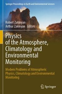 Physics of the Atmosphere, Climatology and Environmental Monitoring