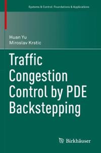 Bokomslag för "Traffic Congestion Control by PDE Backstepping"