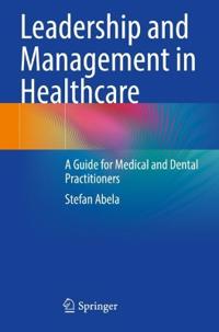 Leadership and Management in Healthcare