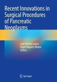 Bokomslag for "Recent Innovations in Surgical Procedures of Pancreatic Neoplasms"