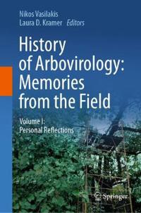 Bokomslag för "History of Arbovirology: Memories from the Field"