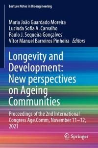 Longevity and Development: New perspectives on Ageing Communities