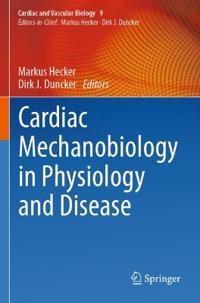 Bokomslag för "Cardiac Mechanobiology in Physiology and Disease"
