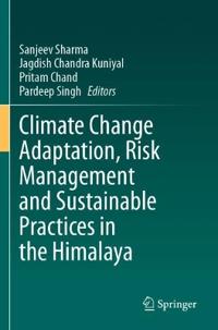 Bokomslag för "Climate Change Adaptation, Risk Management and Sustainable Practices in the Himalaya"