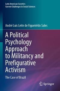 Kirjan kansi "A Political Psychology Approach to Militancy and Prefigurative Activism"