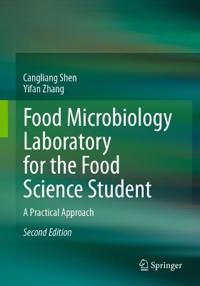 Food Microbiology Laboratory for the Food Science Student