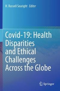 Kirjan kansi "Covid-19: Health Disparities and Ethical Challenges Across the Globe"
