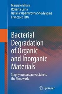 Bokomslag för "Bacterial Degradation of Organic and Inorganic Materials"