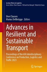 Advances in Resilient and Sustainable Transport