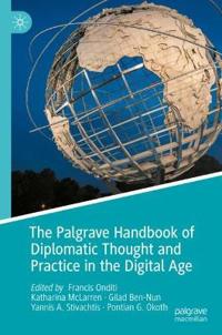 Bokomslag för "The Palgrave Handbook of Diplomatic Thought and Practice in the Digital Age"
