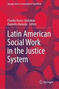 Bokomslag för "Latin American Social Work in the Justice System"