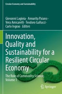 Innovation, Quality and Sustainability for a Resilient Circular Economy