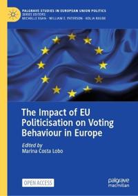 Bokomslag för "The Impact of EU Politicisation on Voting Behaviour in Europe"