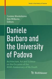 Bokomslag för "Daniele Barbaro and the University of Padova"