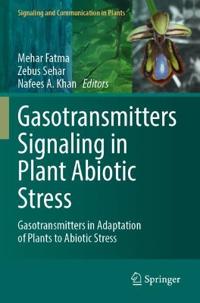 Bokomslag för "Gasotransmitters Signaling in Plant Abiotic Stress"