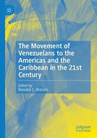 Bokomslag for "The Movement of Venezuelans to the Americas and the Caribbean in the 21st Century"