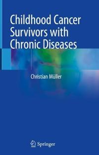 Bokomslag for "Childhood Cancer Survivors with Chronic Diseases"
