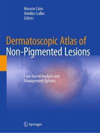 Bokomslag för "Dermatoscopic Atlas of Non-Pigmented Lesions"