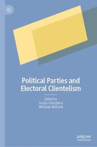 Bokomslag för "Political Parties and Electoral Clientelism"