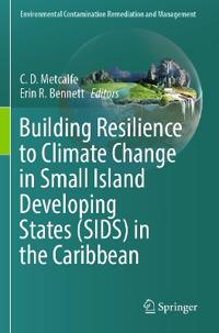 Bokomslag för "Building Resilience to Climate Change in Small Island Developing States (SIDS) in the Caribbean"