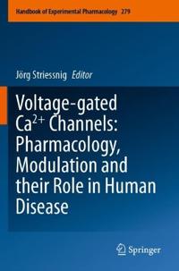 Bokomslag för "Voltage-gated Ca2+ Channels: Pharmacology, Modulation and their Role in Human Disease"