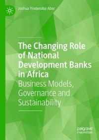 Bokomslag för "The Changing Role of National Development Banks in Africa"