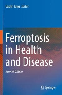 Bokomslag för "Ferroptosis in Health and Disease"