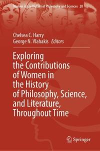 Kirjan kansi "Exploring the Contributions of Women in the History of Philosophy, Science, and Literature, Throughout Time"