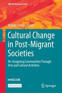 Cultural Change in Post-Migrant Societies