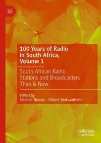 100 Years of Radio in South Africa, Volume 1