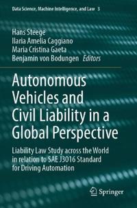 Autonomous Vehicles and Civil Liability in a Global Perspective