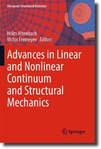 Advances in Linear and Nonlinear Continuum and Structural Mechanics