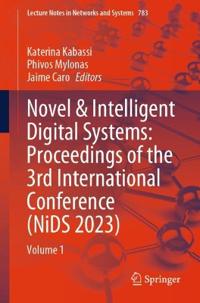 Novel & Intelligent Digital Systems: Proceedings of the 3rd International Conference (NiDS 2023)