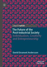 The Future of the Post-industrial Society