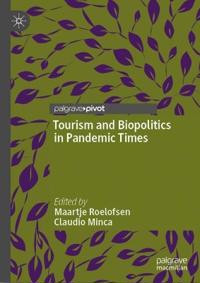 Tourism and Biopolitics in Pandemic Times