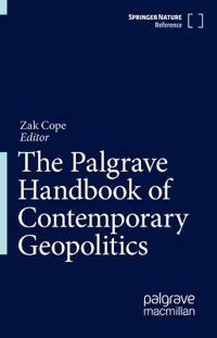 The Palgrave Handbook of Contemporary Geopolitics