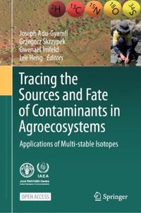 Kirjan kansi "Tracing the Sources and Fate of Contaminants in Agroecosystems"